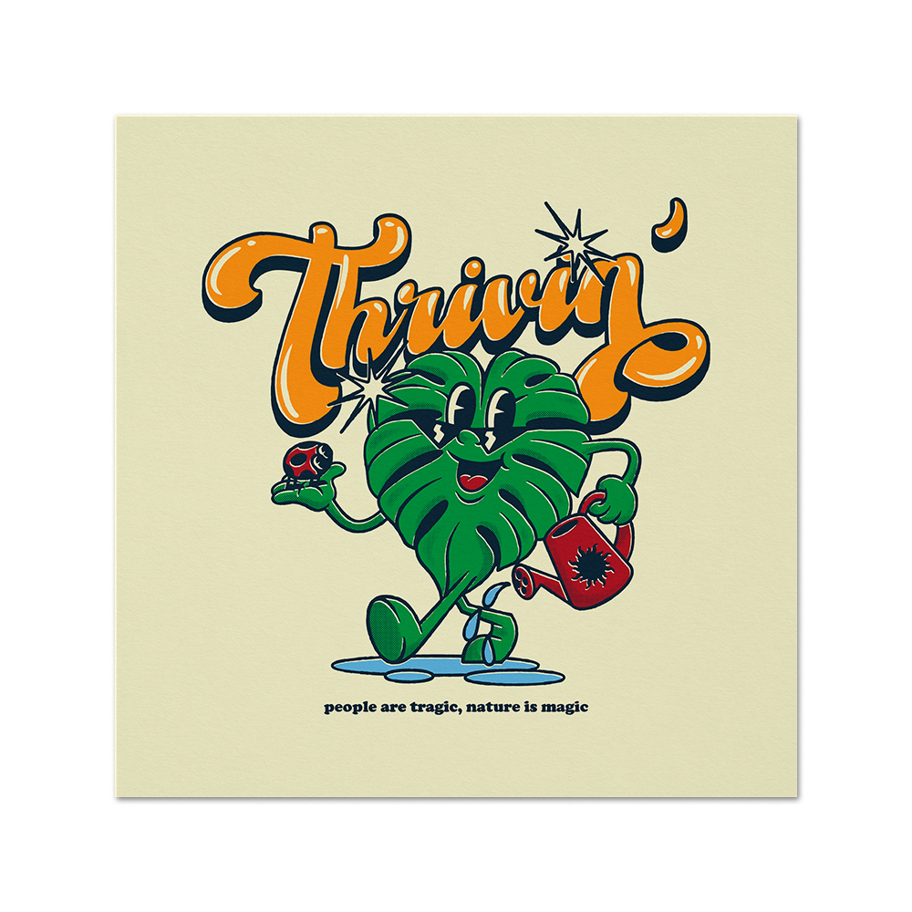 Thrivin' Print Fine Art Print